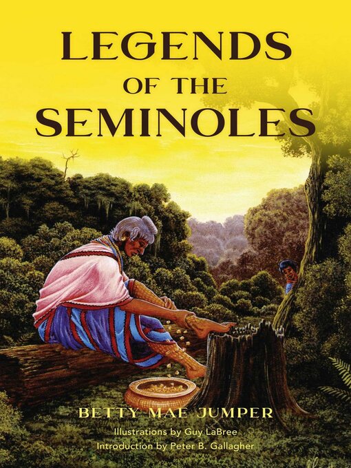 Title details for Legends of the Seminoles by Betty M Jumper - Available